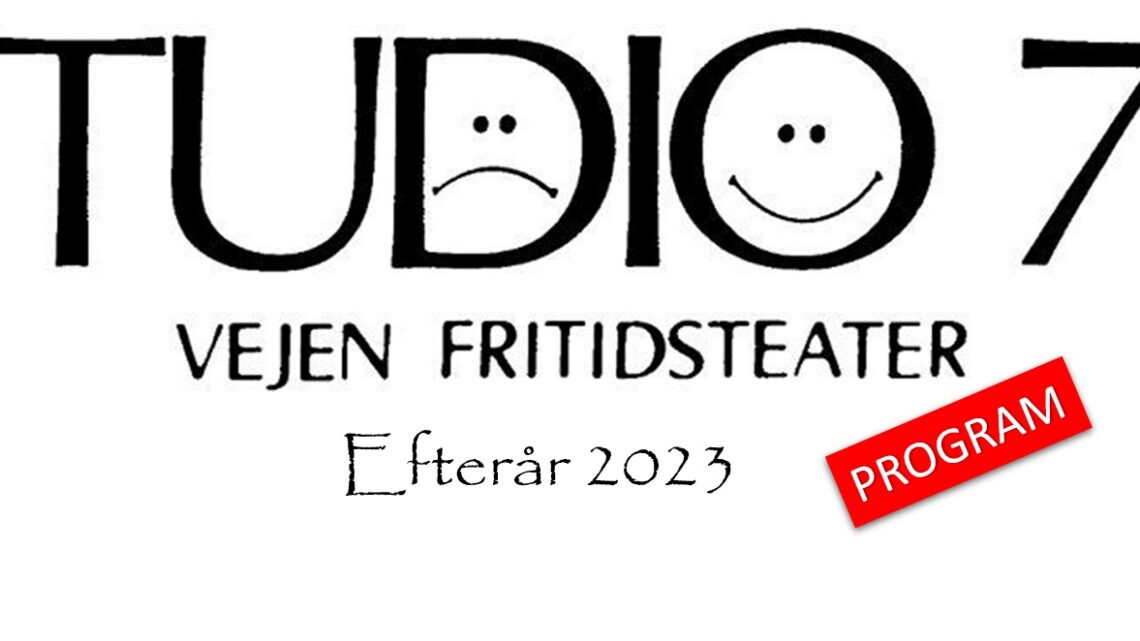Studio 73 – Efterårs Program, 2023 Studio 73 – Efterårs Program, 2023